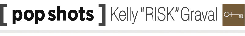 Kelly Graval Pop Shots Title